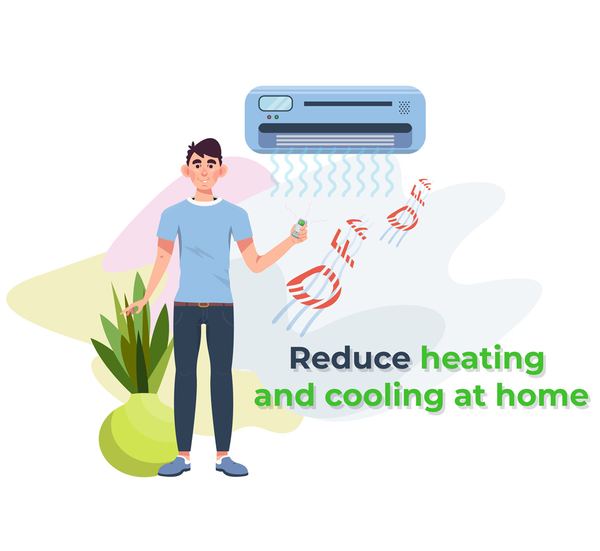 Illustration: reduce heating and cooling at home